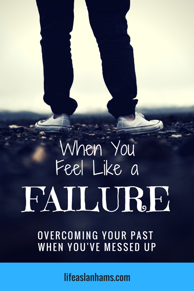 Do you ever feel like a failure in life... or in homeschooling? You can overcome your past and get back on track when you feel like a failure!
