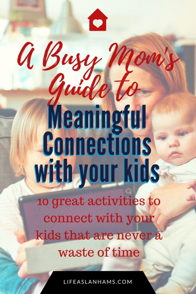 Tired of only passing your kids like two ships in the night? Here are 10 great activities to connect with your kids that are never a waste of time.